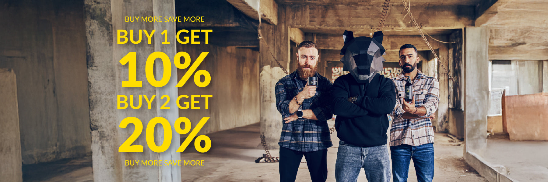 Buy 1 Get 10% Buy 2 Get 20% OFF